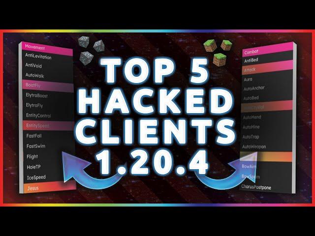 Top 5 Hacked Clients for Minecraft 1.20.4 - The Best Paid Anarchy Client!