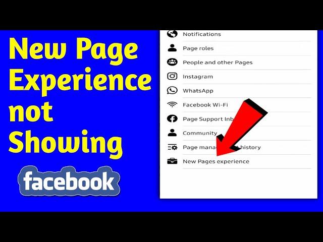 New Page Experience Facebook Option Not Showing Problem Solved