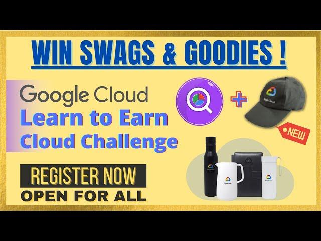 Qwiklabs: Learn to Earn Cloud Challenge | Google Cloud FREE SWAGS & GOODIES #FreeSwags #GoogleCloud