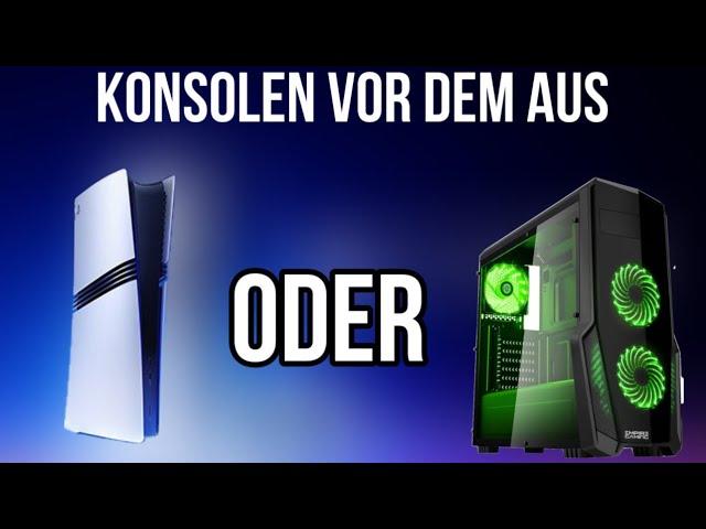 Die Zukunft der Konsolen - Oder doch lieber PC?