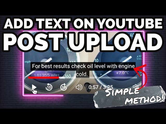 How to Add Text to YouTube Even After Uploading! (Post Upload)