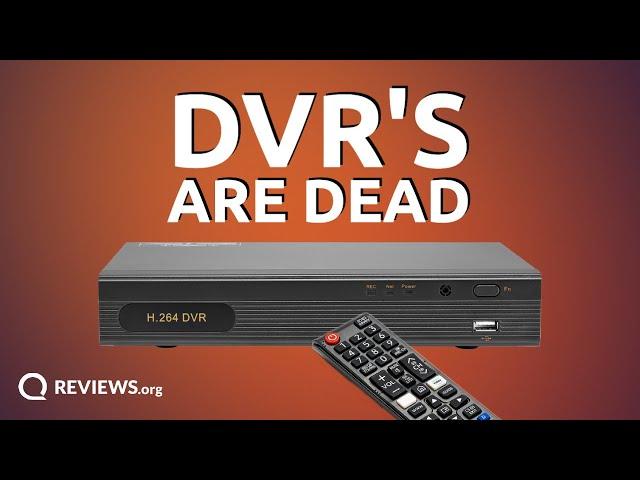 Do you need a DVR?