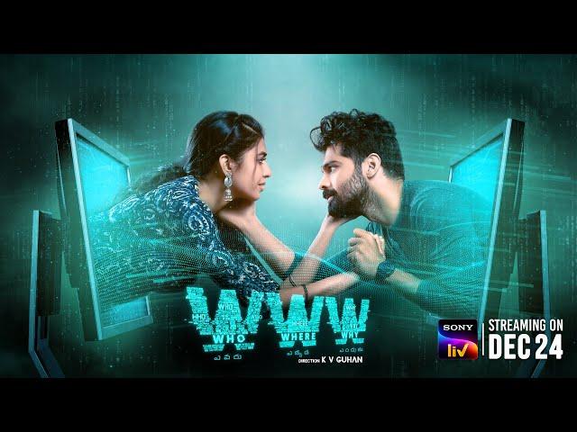 WWW | Telugu Film | Official Trailer | SonyLIV | Streaming on 24th December