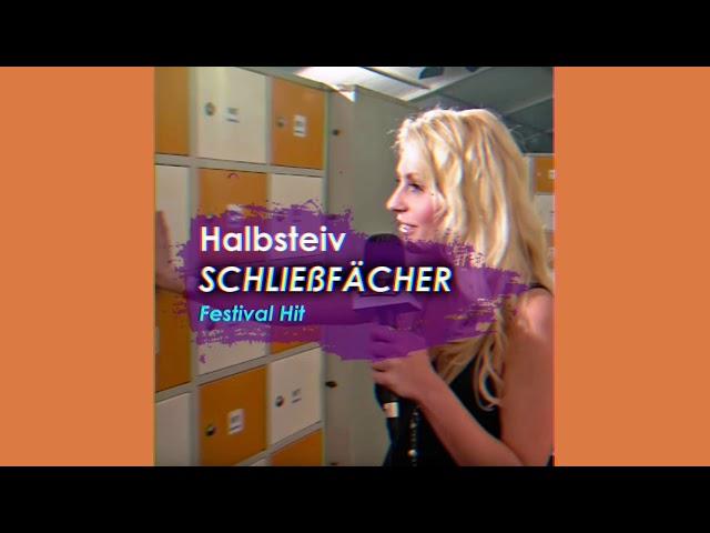 Schließfächer - Festival Hit von Halbsteiv (Remix)