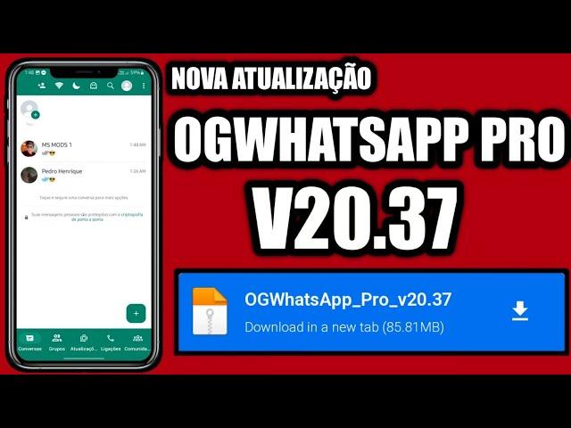 ️SAIU!! A NOVA ATUALIZAÇÃO DO OGWHATSAP PRO V20.37 EM PORTUGUÊS BR JUNHO 2024️