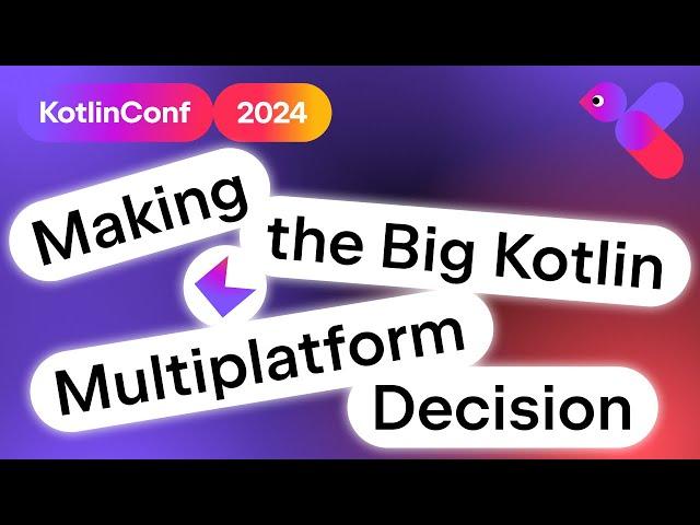 Making the Big Kotlin Multiplatform Decision – Sumayyah Ahmed