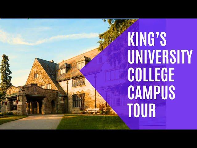 KING'S UNIVERSITY COLLEGE CAMPUS TOUR | TOUR OF KING'S UNIVERSITY COLLEGE CAMPUS TOUR | LONDON, ON