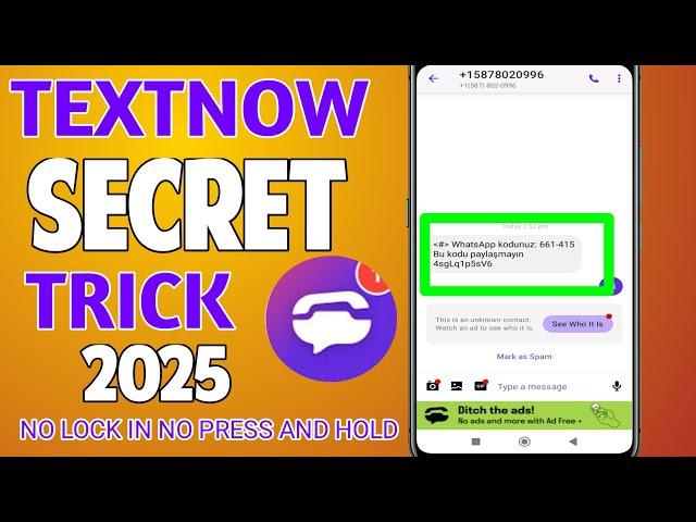 TEXTNOW NEW METHOD TO CREATE UNLIMITED FAKE WHATSAPP ACCOUNTS