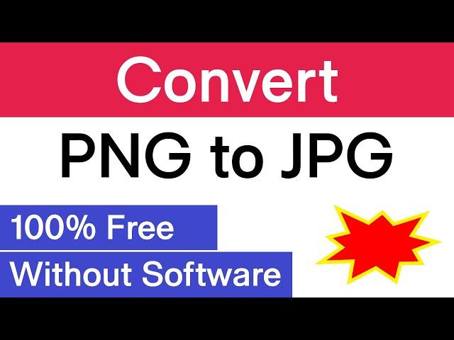 How to Convert PNG to JPG on Windows 10 or 11 | How To Convert PNG to JPEG Without Any Software