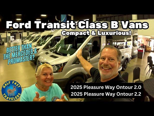 2025 Pleasure Way Transit Luxury Class B Vans: Half Fast Reviews