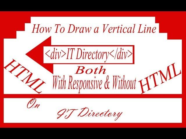 How to draw a vertical line in HTML (With responsive & Without )