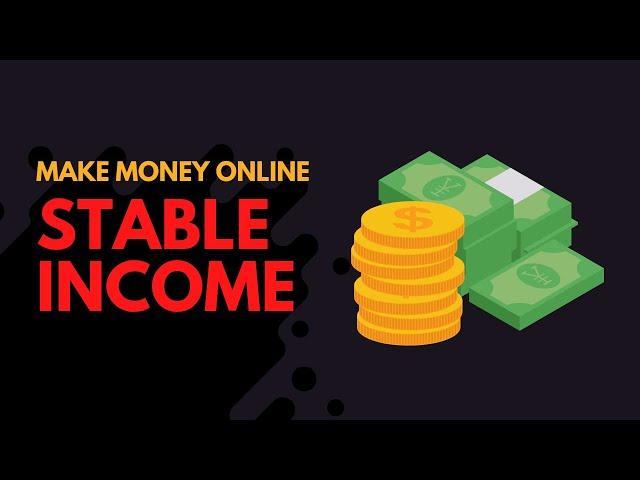 The Top 5 Stable Ways to Make Money Online in 2022 (Beginners/Students)