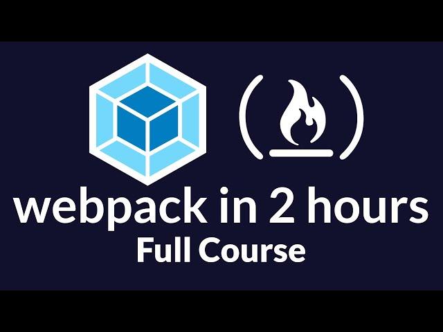 Learn Webpack - Full Tutorial for Beginners