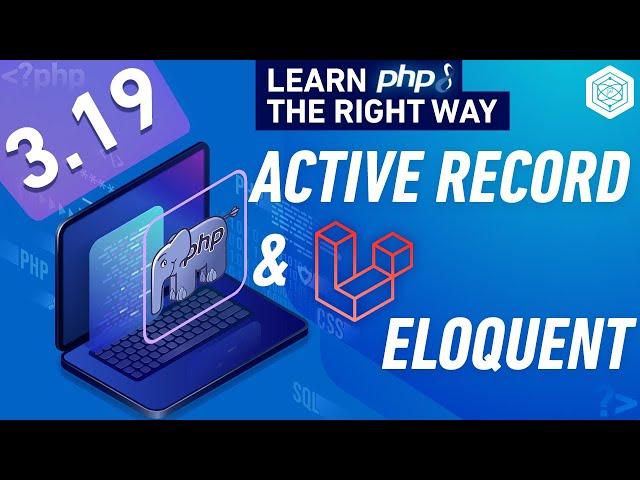 What is active record pattern & how Laravel implements it with Eloquent - Full PHP 8 Tutorial