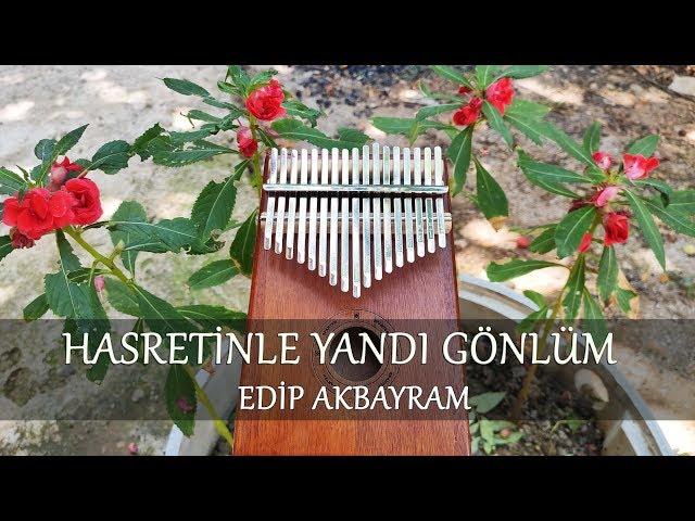 Edip Akbayram - Hasretinle Yandı Gönlüm | Kalimba Cover