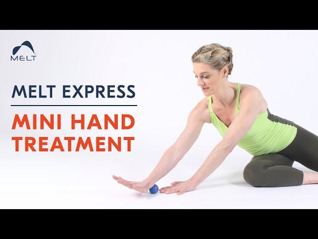 5 Minute Hand Treatment | Improve Hand Grip | MELT Express