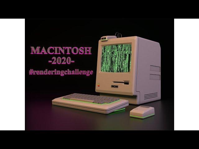 Macintosh 2020 Rendering challenge 2