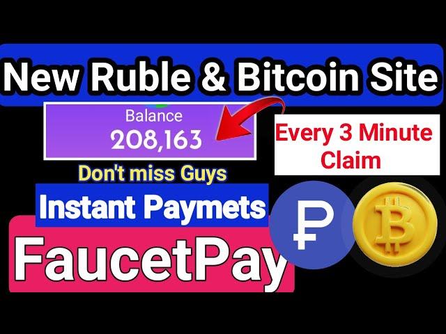 Ruble & TRX Earning Site || Claim Every 3 Minute || Free Crypto Faucet Site | Instant Payments 