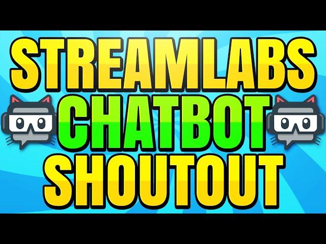 How to Make a Shoutout Command with Streamlabs Chatbot