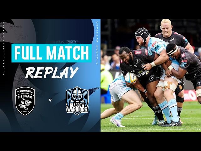 A wild finish in Durban | Hollywoodbets Sharks v Glasgow Warriors R5 2024 | Full Match Replay