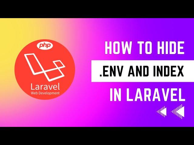 How to Hide .env File and Index of Your Website in Laravel Tutorial | Protect Your Website