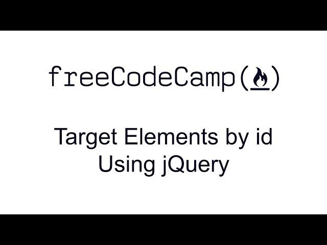 Target the Same Element with Multiple jQuery Selectors - jQuery - Free Code Camp