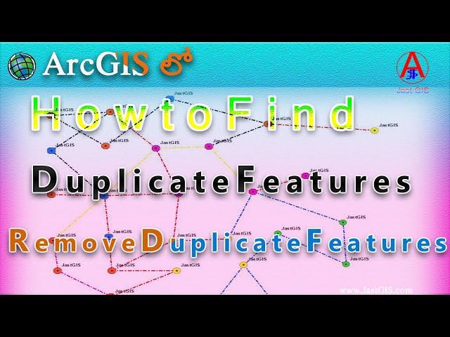 How to Find Duplicate features in ArcGIS||Remove duplicate||Remove duplicate features||By JastGIS