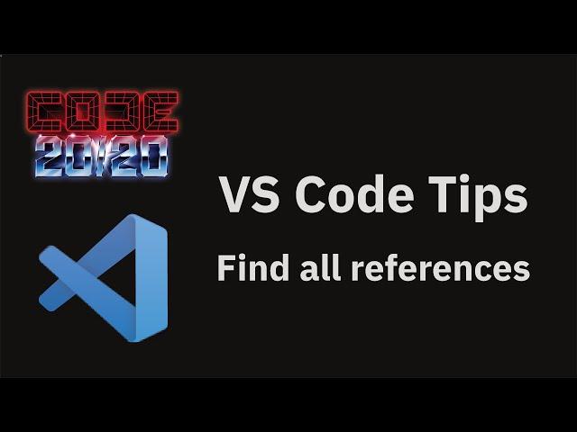 VS Code tips — Find all references