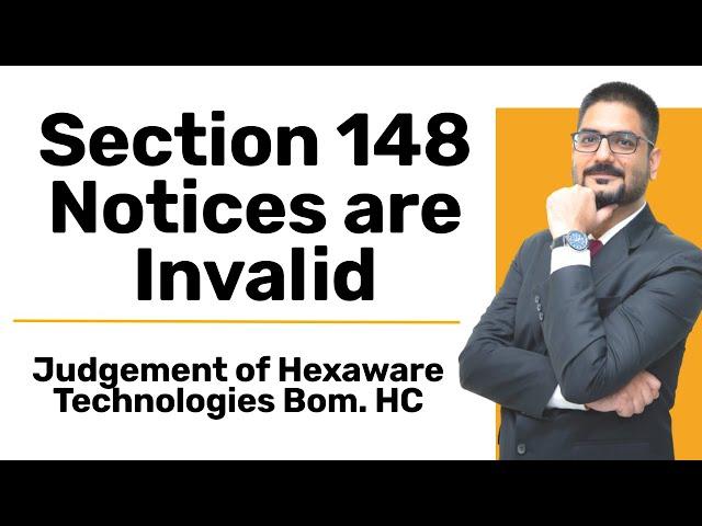 Section 148 Notices are Invalid | Judgement of Hexaware Technologies | by CA Kushal Soni