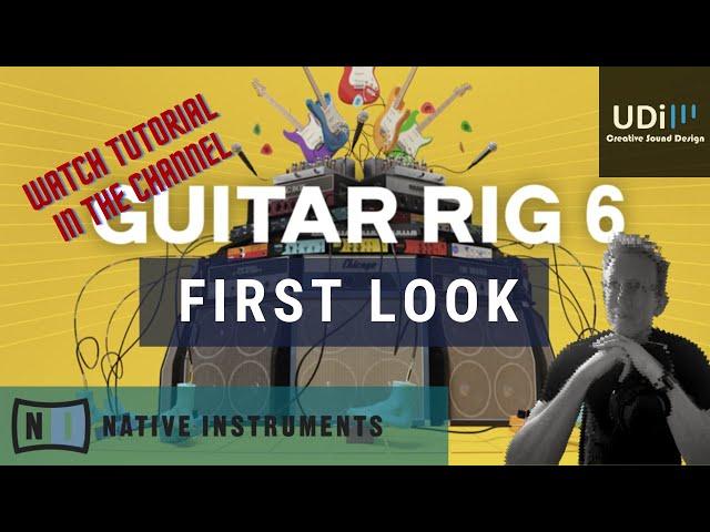 Native Instruments - Guitar Rig 6 - First Look