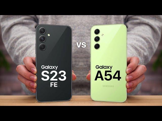 Samsung Galaxy S23 FE VS Samsung Galaxy A54