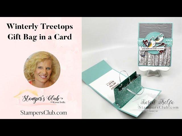 How to Make a Gift Bag Card with the Winterly Treetops Suite! 