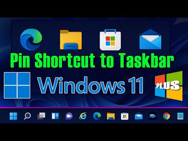 Windows 11 Tutorials  || Pin Shortcut  to Taskbar