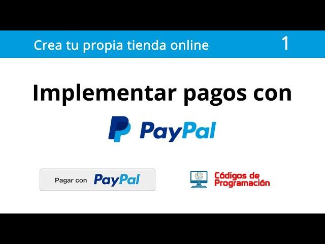 1. Tienda online - Implementar pagos con Paypal