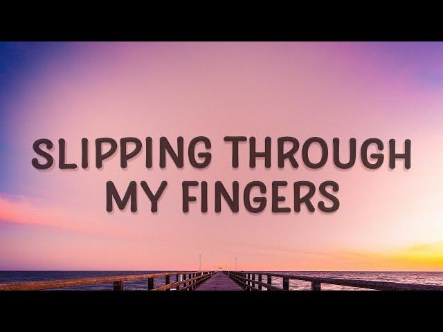 Slipping Through My Fingers - Mamma Mia (Lyrics)