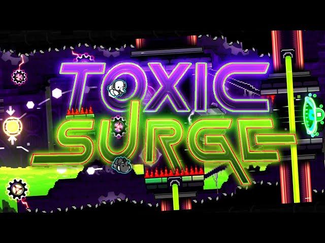 'Toxic Surge' 100% [Demon] by GiaMmiX | Geometry Dash 2.2