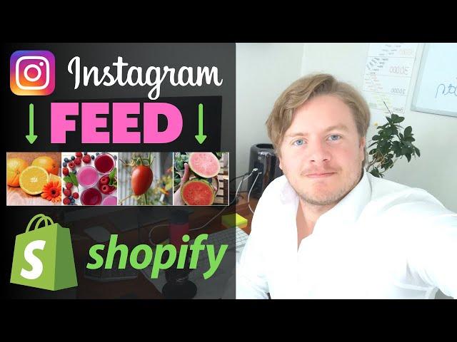 How to Add Instagram Feed to Shopify Store