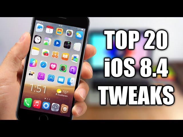 TOP 20 Cydia Tweaks Compatible With iOS 8.4 Jailbreak