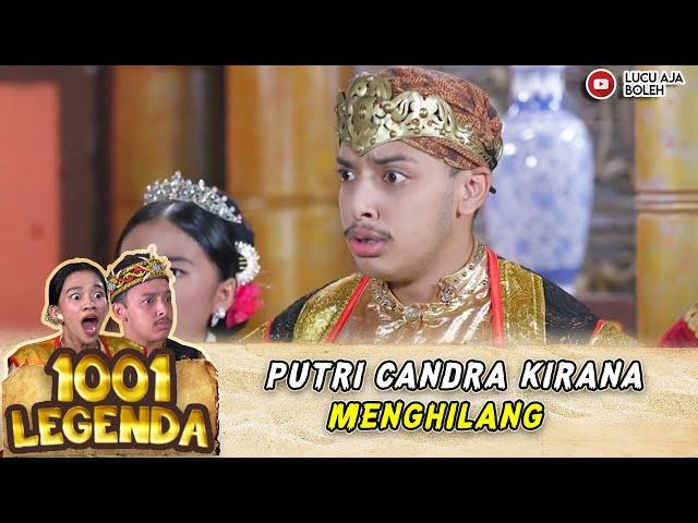 BAGINDA DAFFA PANIK DAN RESAH! PUTRI CANDRA KIRANA MENGHILANG - 1001 LEGENDA