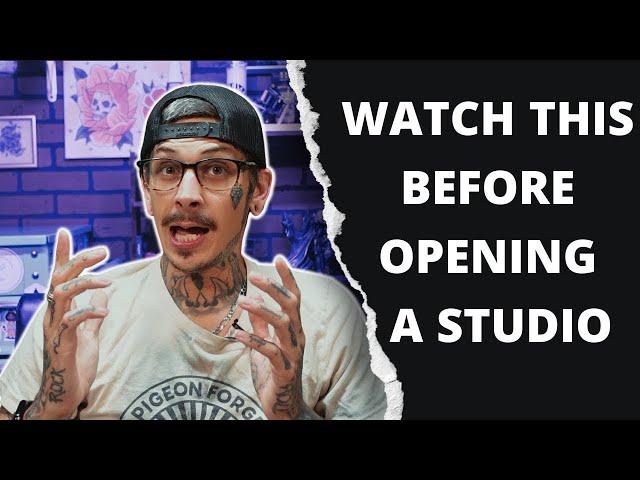 6 Things You Need To Know Before Opening A Tattoo Studio