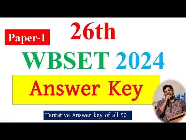 Answer Key Paper-1 WBSET 2024 26th WBSET Exam