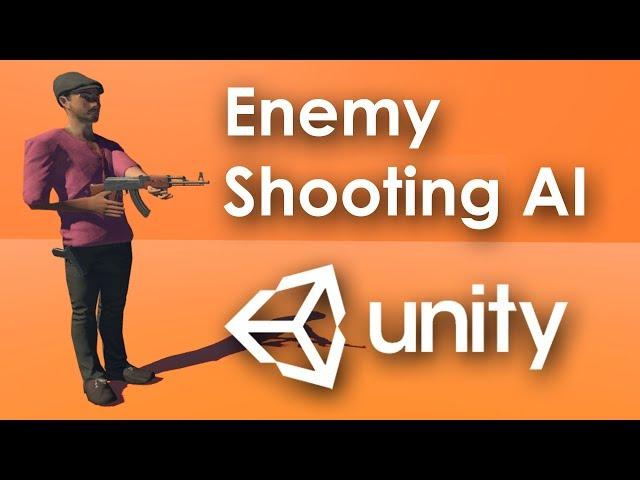 Enemy Shooting AI in Unity -  Shooting 6/6