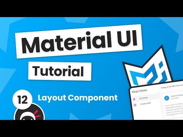 Material UI Tutorial #12 - Layout Component