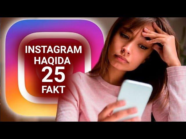 INSTAGRAM HAQIDA 25 TA QIZIQARLI FAKTLAR// INSTAGRAM HAQIDA// INSTAGRAM FAKTLAR