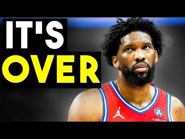 Why Joel Embiid And The Sixers Just Quit...