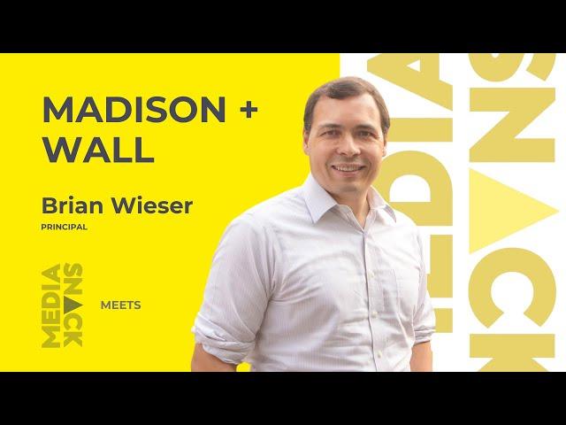 #MediaSnack MEETS: Brian Wieser, Principal, Madison and Wall