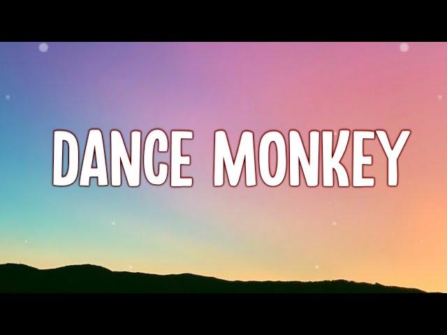 Tones and I - Dance Monkey (Lyrics)