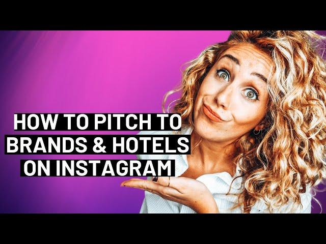 How To Pitch To Brands & Hotels On Instagram [& Get Sponsored!!]