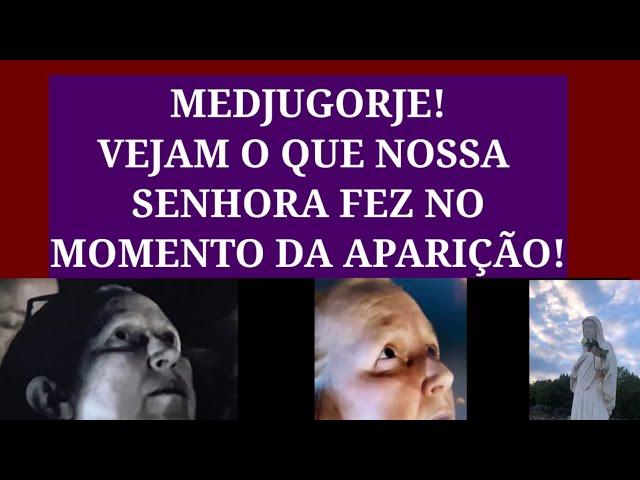 Medjugorje! Vejam o Que Nossa Senhora Fez No Momento Da APARIÇÃO.