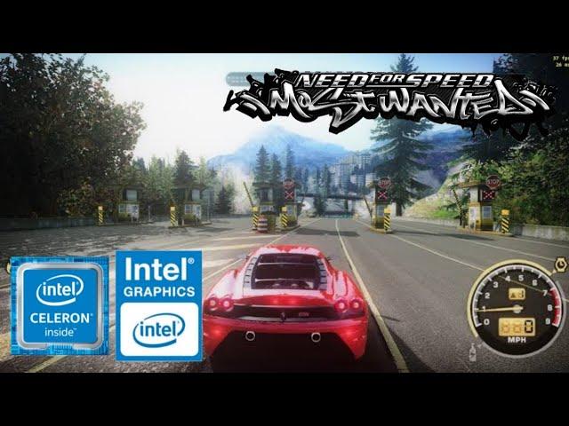 NFS Most Wanted 2005 [With Mod Graphics] | INTEL CELERON N4000 | 4GB RAM | INTEL UHD GRAPHICS 600